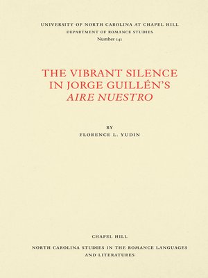 cover image of The Vibrant Silence in Jorge Guillén's Aire nuestro